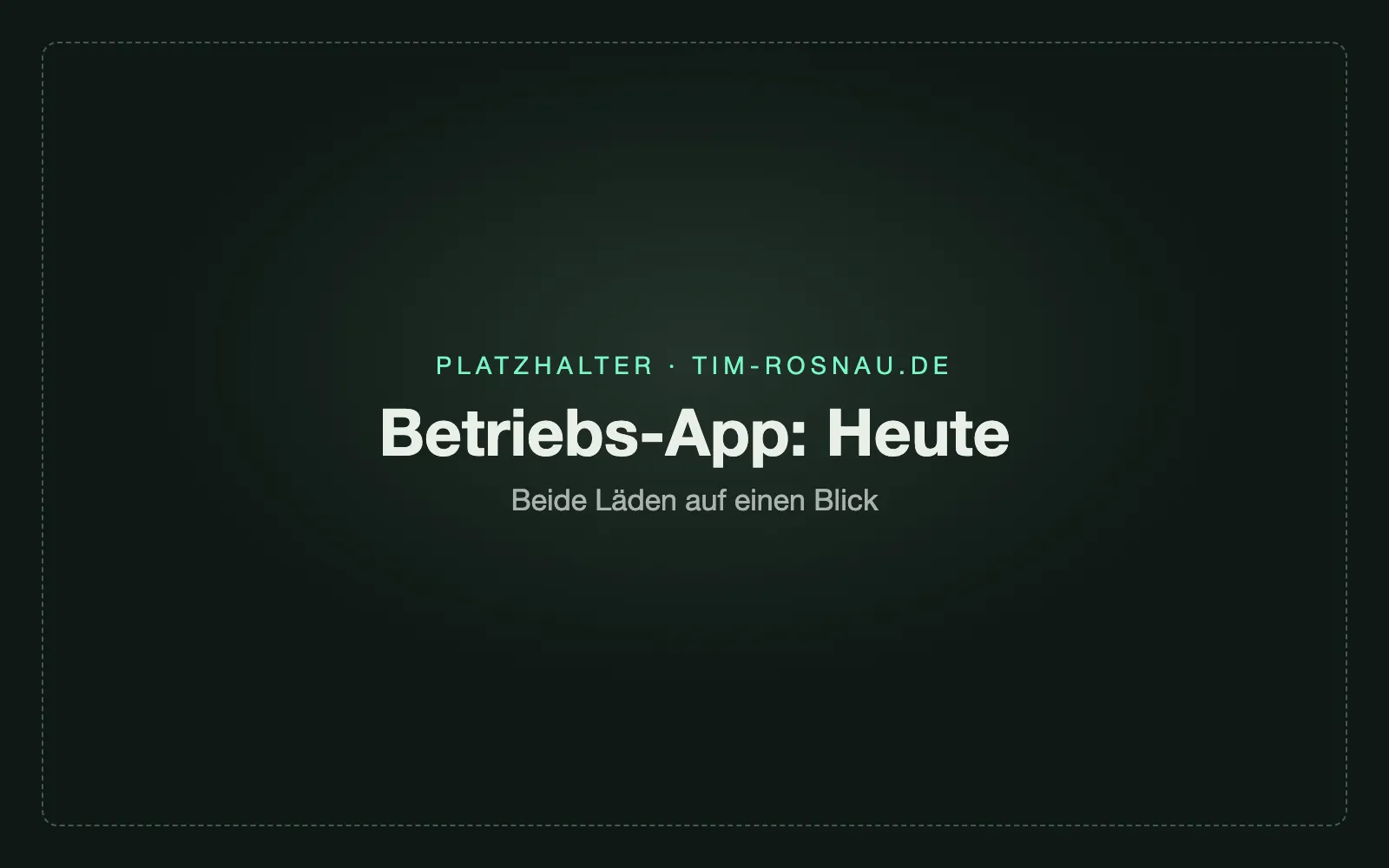 Betriebs-App mit der Heute-Ansicht für Moselstübchen und Kleine Freiheit